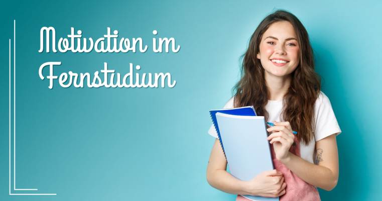 Motivation im Fernstudium: 10 Strategien gegen Durchhänger